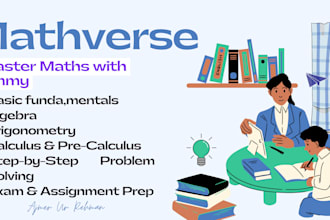 tutor you step by step in mathematics, algebra, calculus and trigonometry