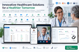 build end to end healthcare software, ehr, emr and telehealth solution