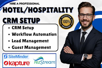 setup hotel CRM siteminder creatio act rezstream kapture close CRM automation
