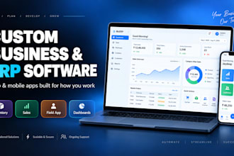 develop a custom business management app or erp solution for you