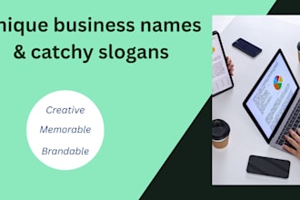 create unique business names and catchy slogans for you