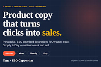 write product descriptions for amazon, ebay, shopify and etsy