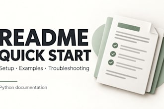 write a clear readme and quick start for your python project