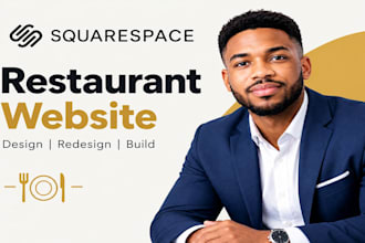 build squarespace resturant website design with online ordering and local SEO