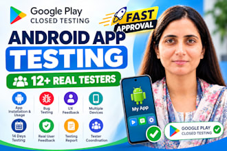 provide real android testers for google play closed testing and app testing