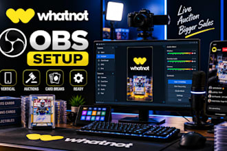 setup whatnot vertical live streams with obs for auctions and card breaks