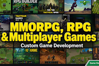 develop mmorpg, rpg, action, survival, turn based and multiplayer games