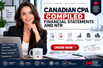 prepare CPA compiled financial statement and ntr for canadian businesses