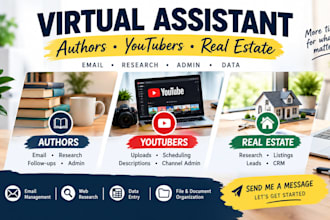 be your virtual assistant for authors, youtubers and real estate