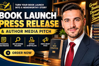 write a book launch press release and author media pitch