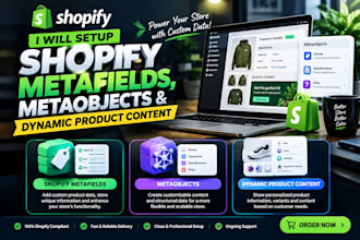 setup shopify metafields metaobjects and dynamic product content