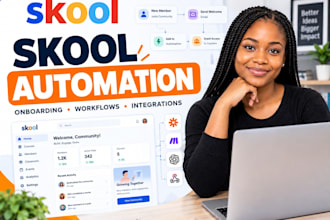 set up skool automation, onboarding and member workflows