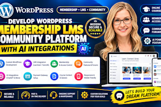 develop wordpress membership lms community platform with ai integrations