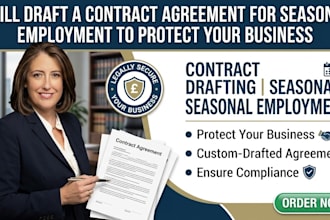 draft a contract agreement for seasonal employment to protect your business
