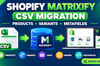 migrate shopify products using matrixify csv excel variants and metafields