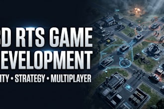 develop 3d unity rts game, 3d strategy game, tactical game, 3d multiplayer rts