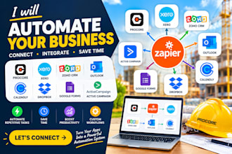 integrate procore xero zoho CRM outlook calendly dropbox and zapier automation
