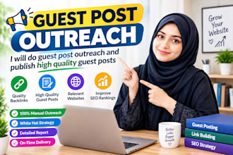 do guest post outreach and publish high quality guest posts