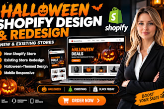 design or redesign shopify store for halloween, christmas or black friday
