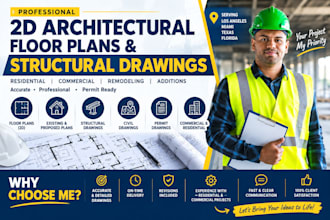 do 2d architectural floor plans, civil structural drawing for los angeles, miami