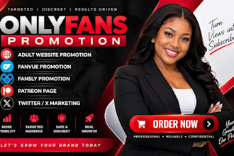 onlyfans promotion fanvue promotion fansly subscriber growth adult web marketing