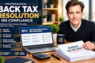 fix back tax and overdue tax return for irs debt relief and safety