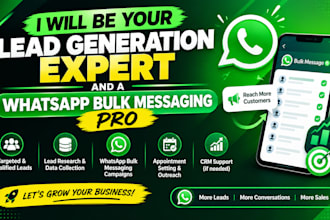 be your leads generation pro and a whatsapp bulk messages blast pro