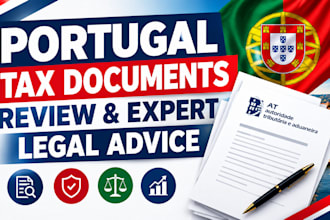 review your portugal tax documents and provide expert legal advice