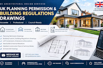 create UK planning permission and UK building control drawings