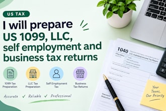 prepare US 1099, llc, self employment and business tax returns