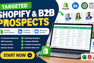 generate targerted shopify b2b leads, linkdin leads store owner leads and emails