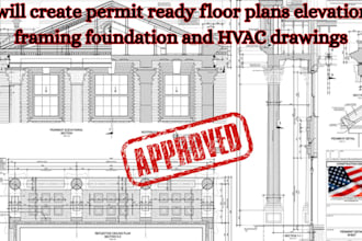 prepare permit ready floor plan elevations and framing foundation hvac drawing