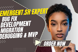 build emergent sh app emergent sh migration emergent sh debbugging bug fixing