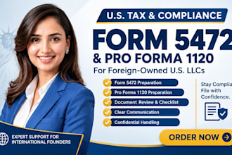 file forms 5472 and pro forma 1120 for foreign owned US llc compliance