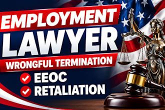 be your employment lawyer for wrongful termination eeoc and retaliation