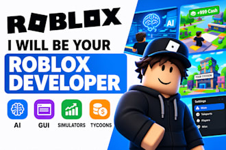 be your roblox developer for ai, gui, simulators and tycoons