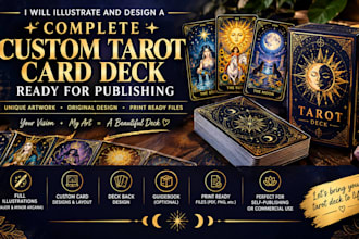illustrate and design a complete custom tarot card deck ready for publishing