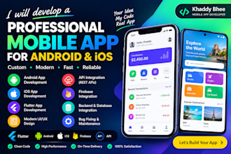 develop a professional android and ios mobile app