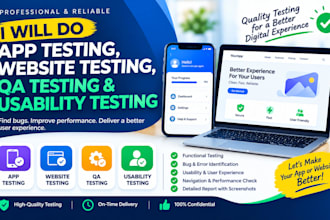 do app testing, website testing, QA testing and usability testing