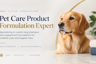develop custom pet care product formulations for dog shampoo and supplements