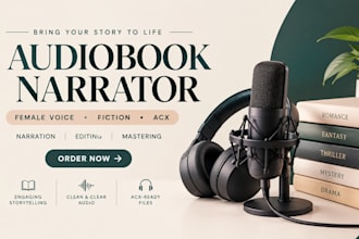 be your audiobook narrator, female voiceover, fiction novel, acx audiobook edit