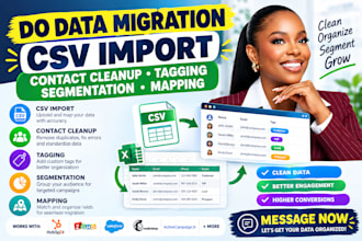 do data migration CSV import contact cleanup tagging segmentation and mapping