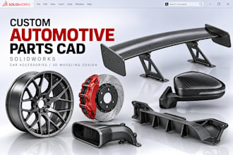 do custom automative parts cad solidworks, car accessories 3d modeling design