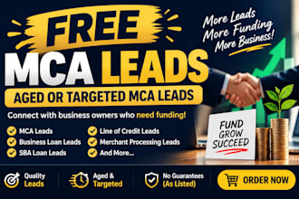 sell free mca leads aged or targeted mca leads