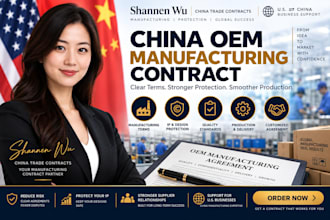 draft a china oem manufacturing contract for your business