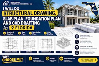 do structural drawing, slab plan, foundation plan and cad drafting for florida