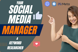 be your social media manager and keyword researcher
