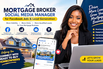 be mortgage broker social media manager for facebook ads and lead generation