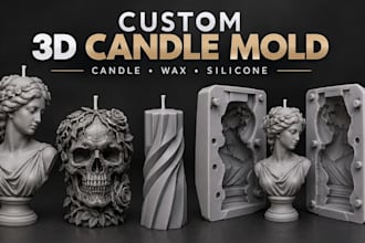 design custom 3d candle mold stl, wax mold, silicone mold cad model for printing