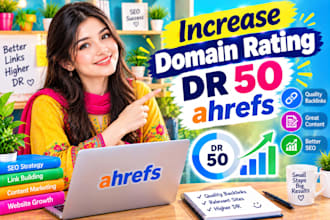 increase domain rating DR 50 ahref